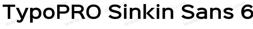 TypoPRO Sinkin Sans 600 SemiBold字体转换